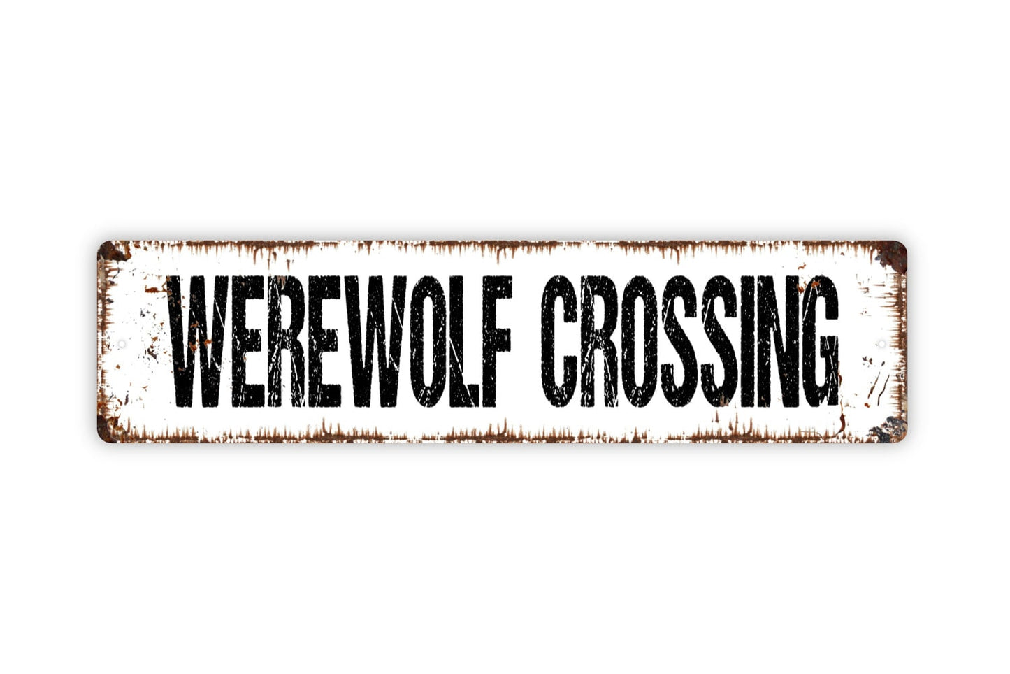 Werewolf Crossing Sign - Beware Caution Warning Werewolves Rustic Street Metal Sign or Door Name Plate Plaque