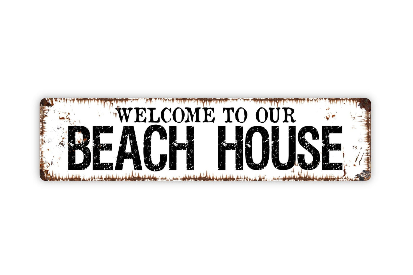 Welcome To Our Beach House Sign - Ocean Sea Cottage Surf Sand Relax Rustic Street Metal Sign or Door Name Plate Plaque