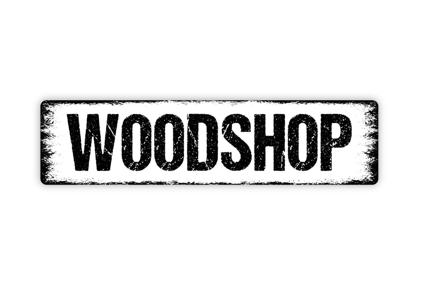 Woodshop Sign - Woodworking Hobby Garage Shop Carpentry Rustic Street Metal Sign or Door Name Plate Plaque