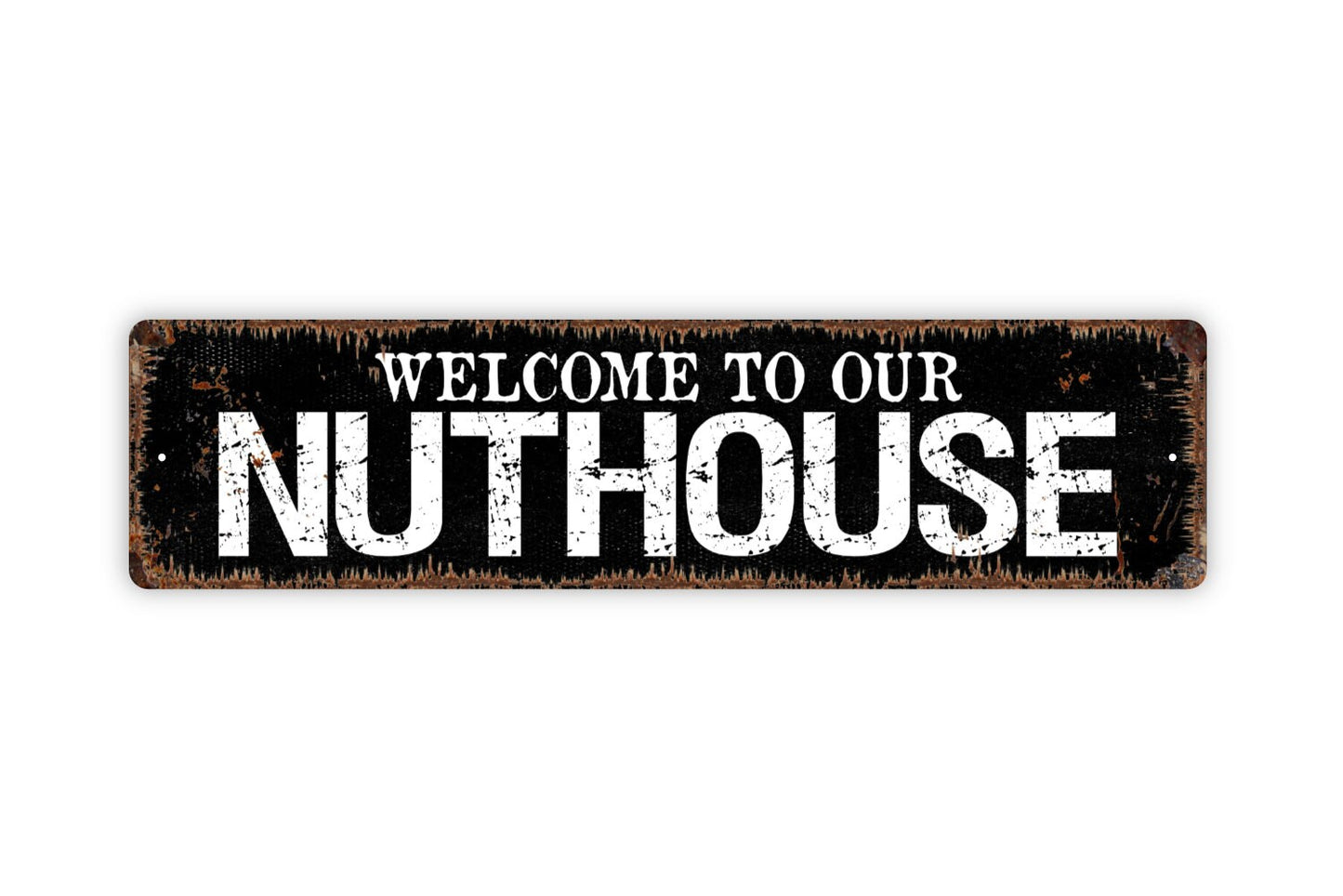 Welcome To Our Nuthouse Metal Sign -  Squirrel Crossing Backyard Feeder Home Family Funny Rustic Street Metal Sign or Door Name Plate Plaque