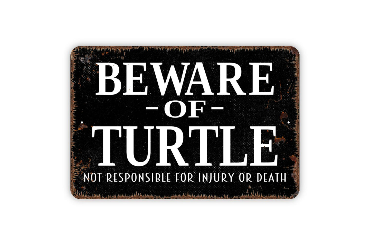 Beware Of Turtle Sign - Funny Metal Indoor or Outdoor Wall Art