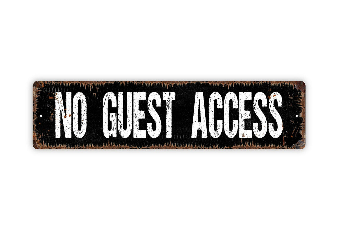 No Guest Access - Private Property Rental Property Bed And Breakfast Guest House Rustic Street Metal Sign or Door Name Plate Plaque