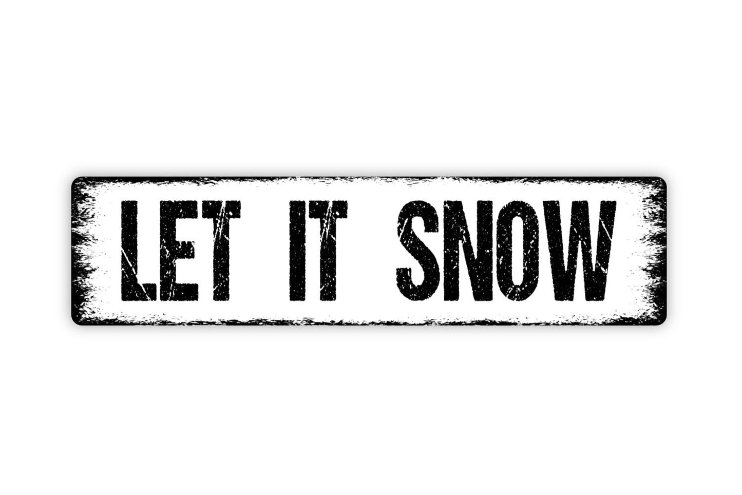 Let It Snow Sign - Winter Wonderland Snowstorm Rustic Street Metal Sign or Door Name Plate Plaque