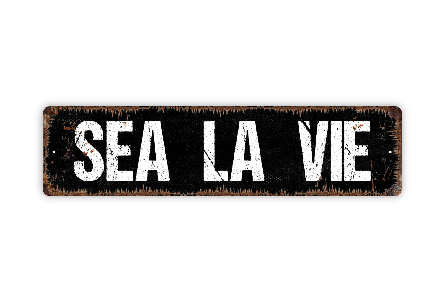 Sea La Vie Sign - And That's Life Beach House Rustic Street Metal Sign or Door Name Plate Plaque