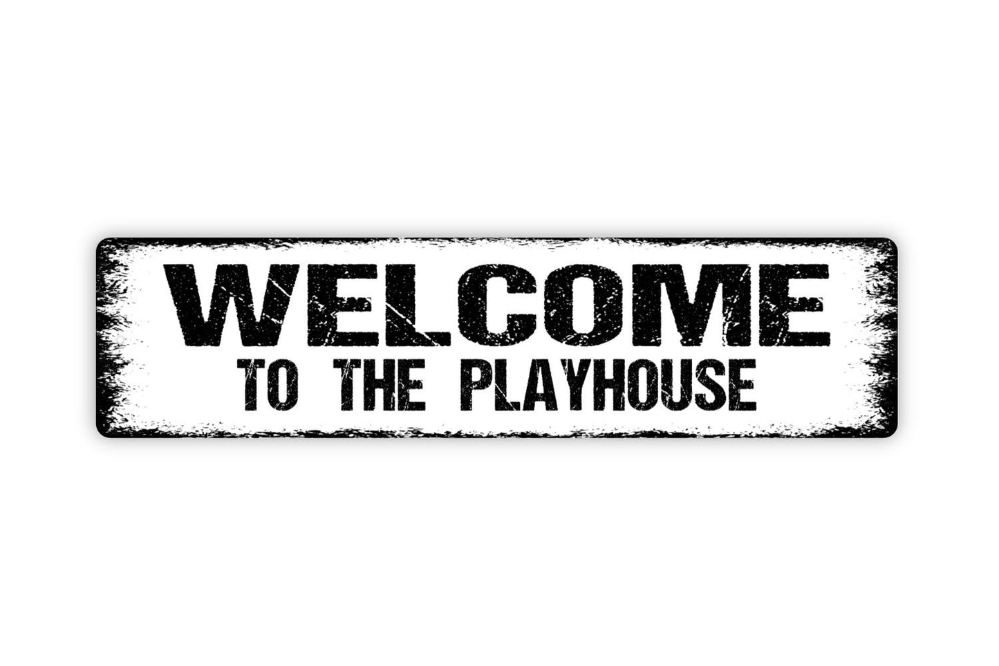 Welcome to the Playhouse Sign - Kids Clubhouse Treehouse Playground Show Art Play Rustic Street Metal Sign or Door Name Plate Plaque