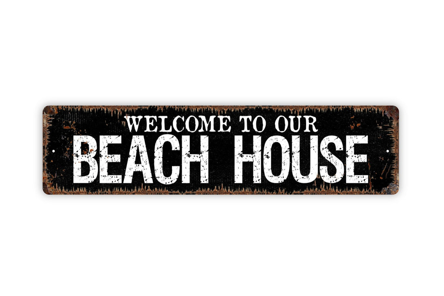 Welcome To Our Beach House Sign - Ocean Sea Cottage Surf Sand Relax Rustic Street Metal Sign or Door Name Plate Plaque