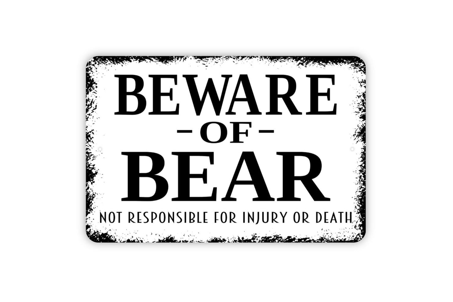 Beware Of Bear Sign - Metal Wall Art - Indoor or Outdoor