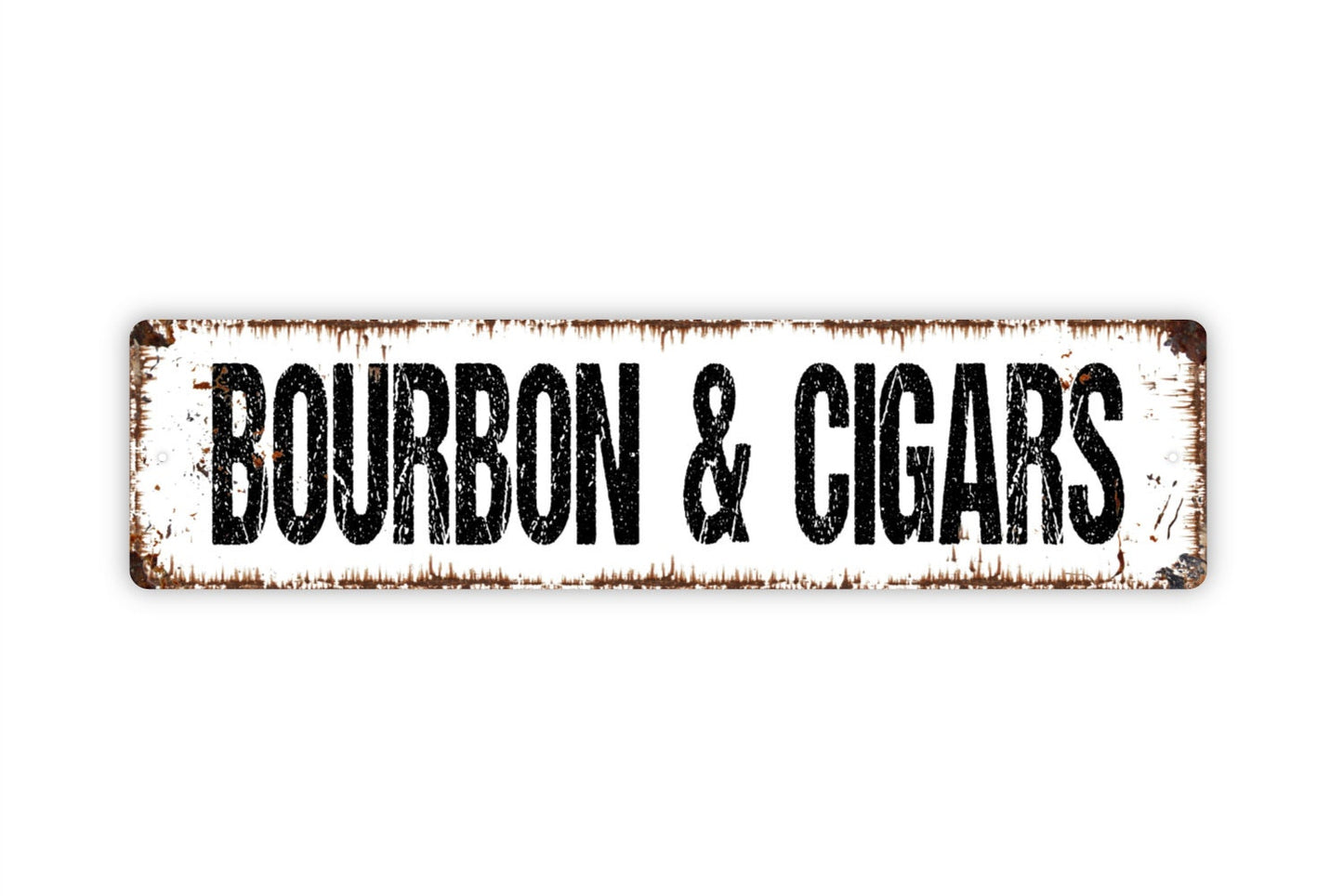 Bourbon and Cigars Metal Sign - Rustic Street Metal Sign or Door Name Plate Plaque