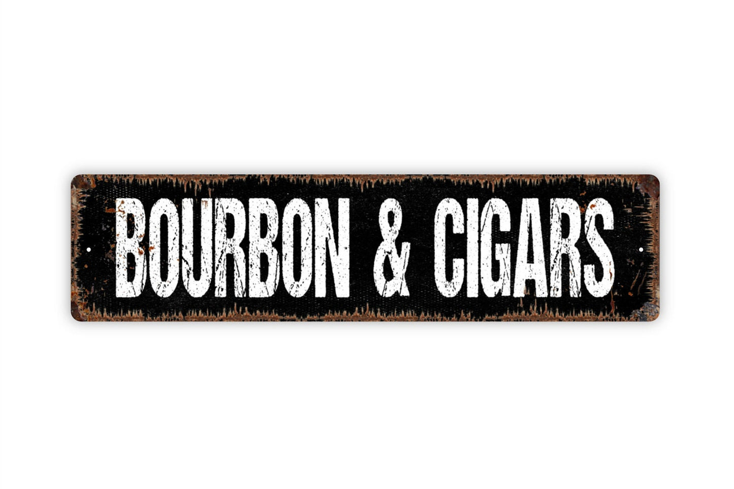 Bourbon and Cigars Metal Sign - Rustic Street Metal Sign or Door Name Plate Plaque