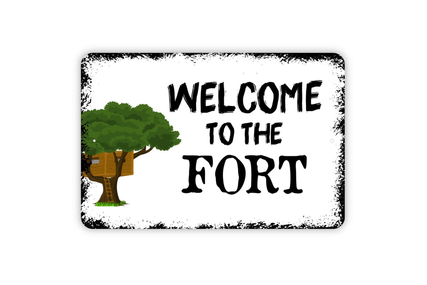 Welcome To The Fort Sign - Treehouse Clubhouse Kids Tree House Indoor Or Outdoor Metal Sign Wall Art