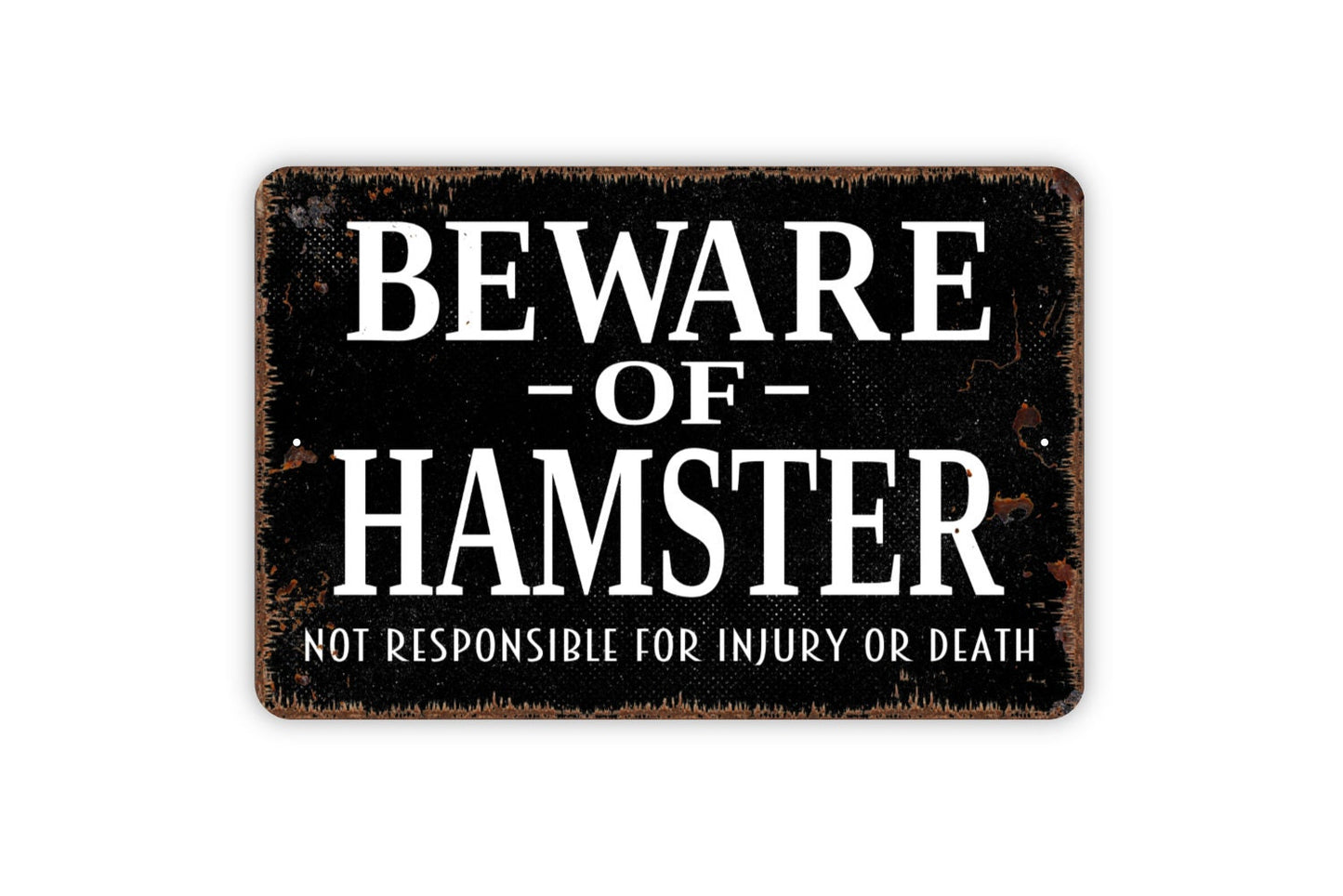 Beware Of Hamster Sign - Funny Metal Wall Art - Indoor or Outdoor