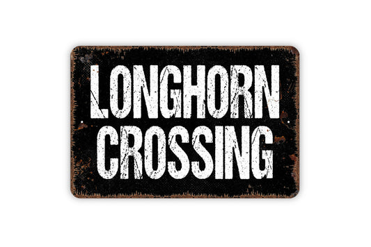 Longhorn Crossing Sign - Cattle Cow Herd Steer Ranch Farm Farmer Farmhouse Modern Wall Art Indoor Or Outdoor Metal Sign