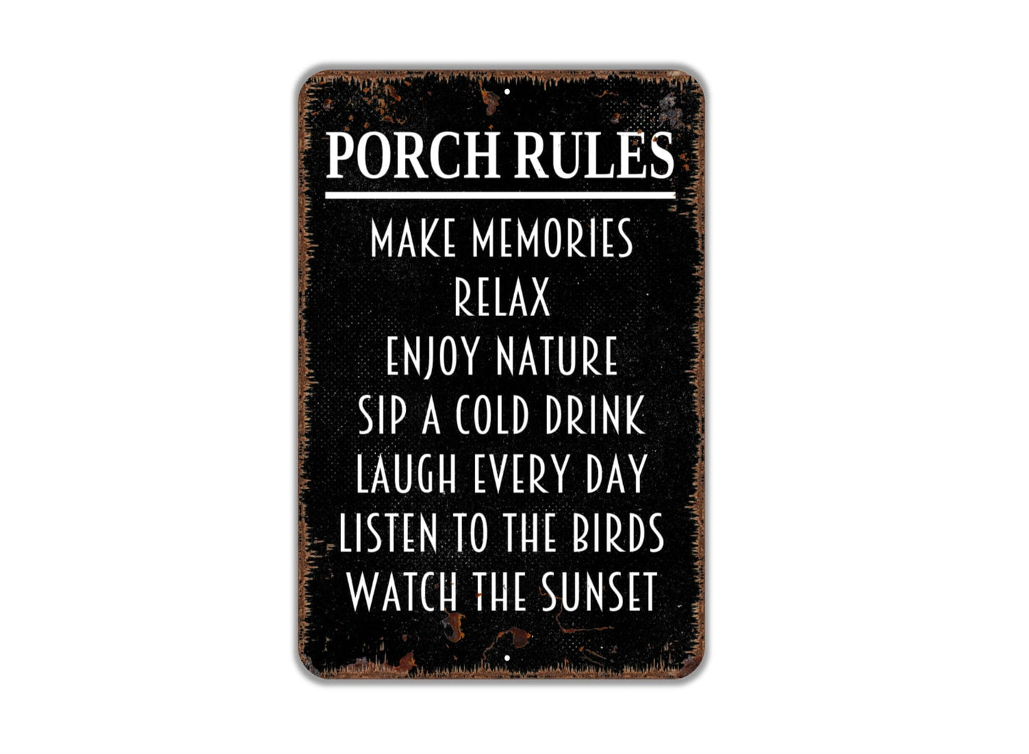 Porch Rules Sign - Make Memories With Family and Friends Modern Wall Metal Art Indoor Or Outdoor Metal Sign