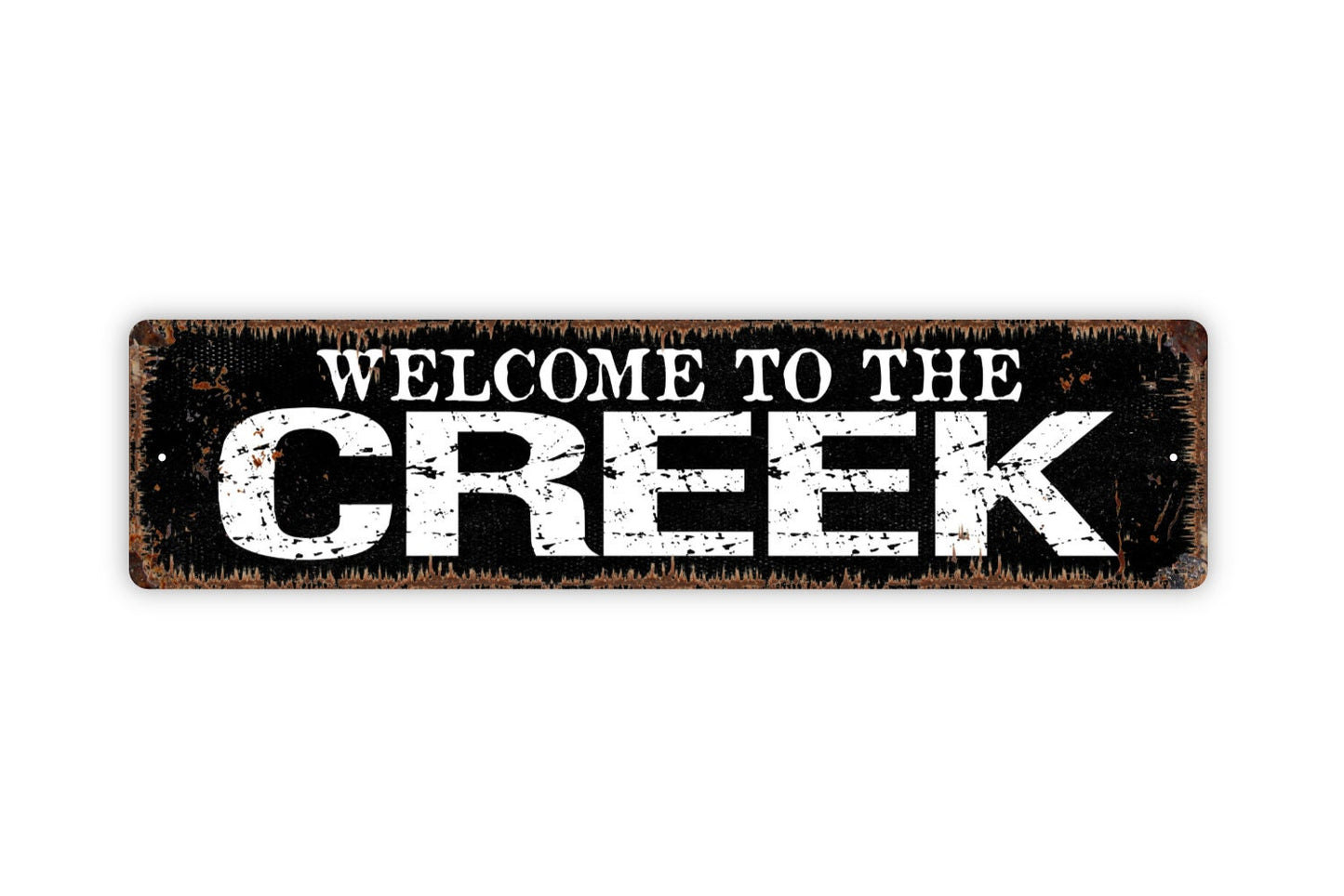 Welcome To The Creek Sign - River Stream Cabin Cottage Fish Rustic Street Metal Sign or Door Name Plate Plaque