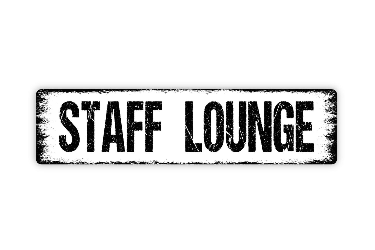 Staff Lounge Sign - Employees Only Break Room Business Workplace Rustic Street Metal Sign or Door Name Plate Plaque