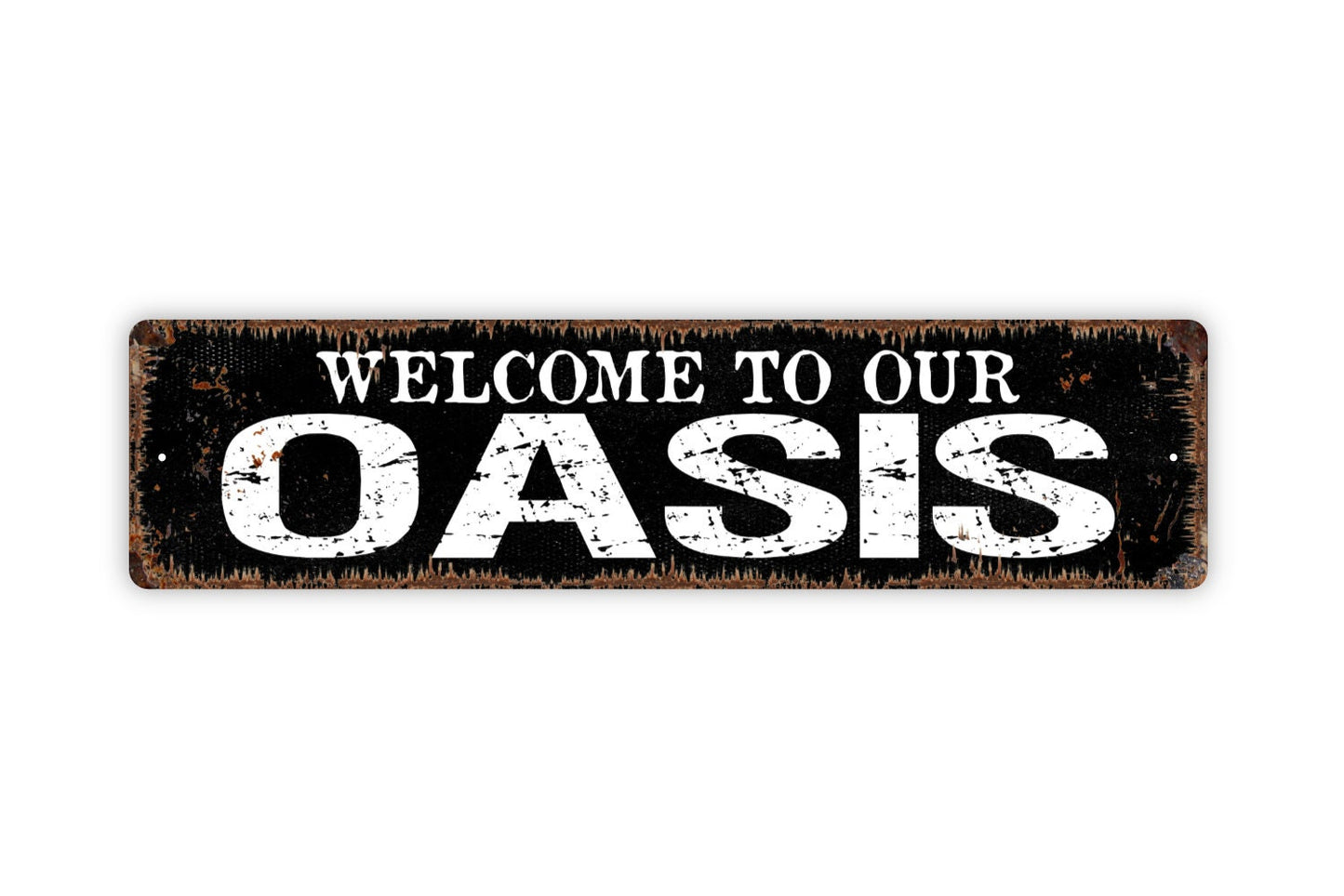 Welcome To Our Oasis Sign - Rustic Street Sign or Door Name Plate Plaque