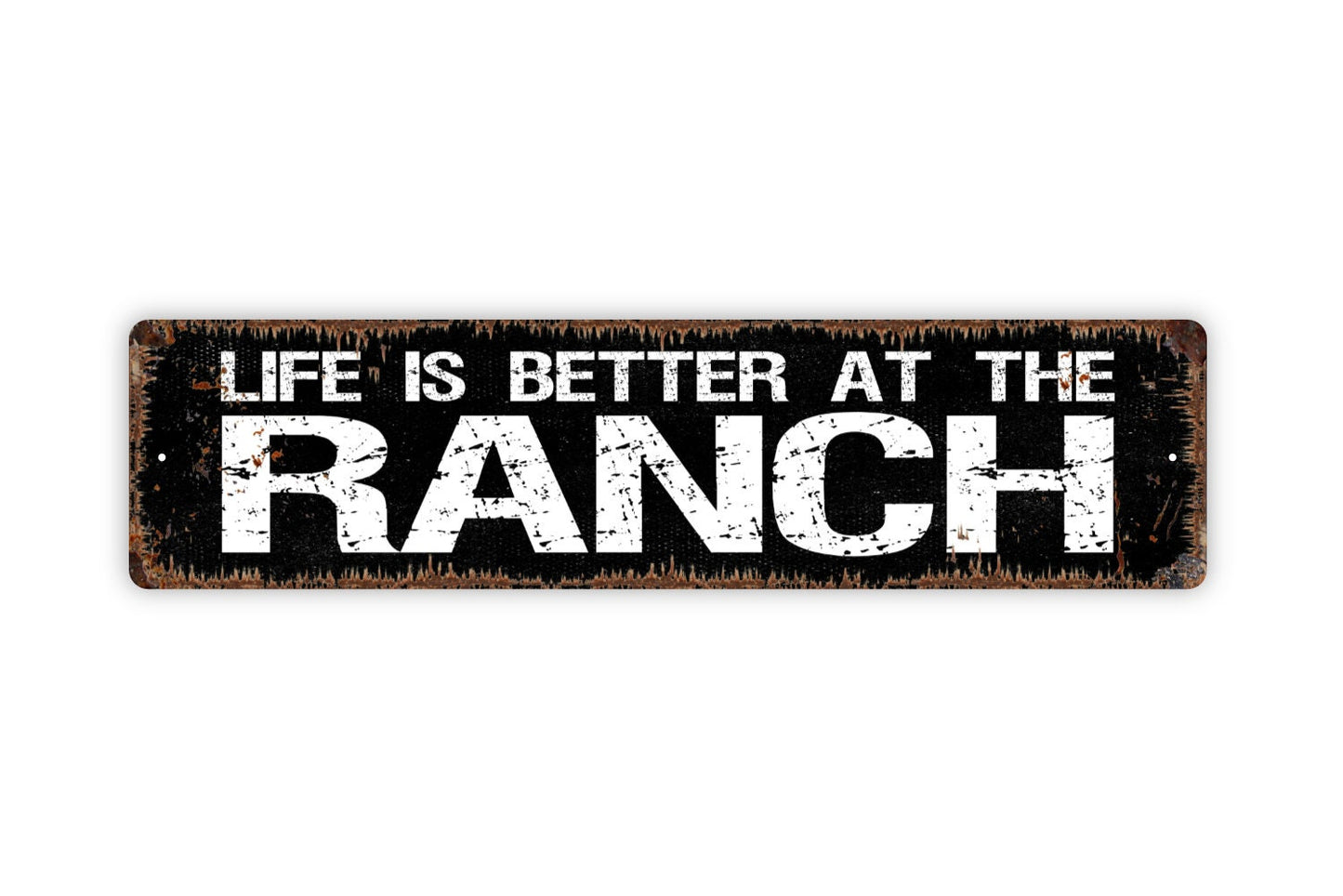 Life Is Better At The Ranch Sign - Farm Farmhouse Rustic Street Metal Sign or Door Name Plate Plaque