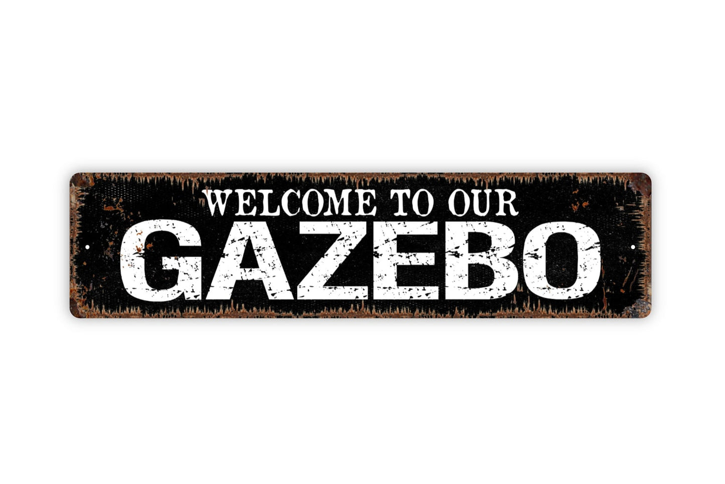 Welcome To Our Gazebo Sign - Backyard Patio Relax Unwind Rustic Street Metal Sign or Door Name Plate Plaque