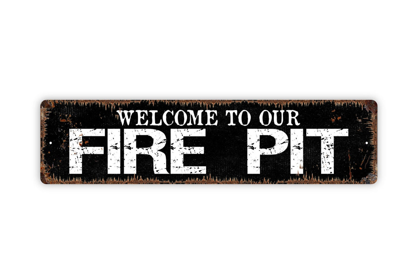 Welcome To Our Fire Pit Sign - Campfire Backyard Patio Campsite Camping Rustic Street Metal Sign or Door Name Plate Plaque