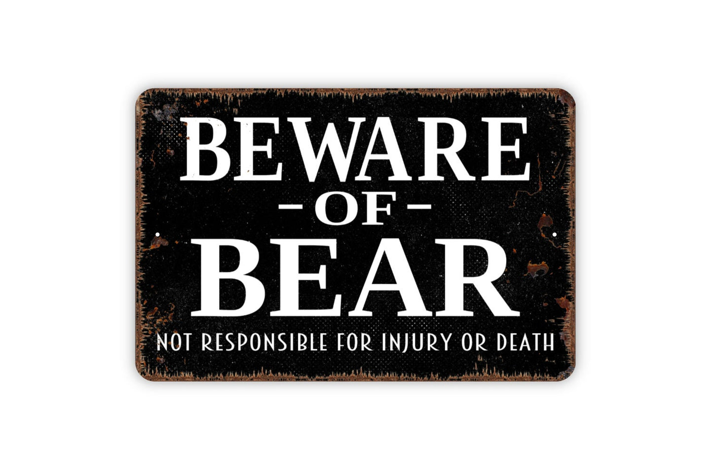 Beware Of Bear Sign - Metal Wall Art - Indoor or Outdoor