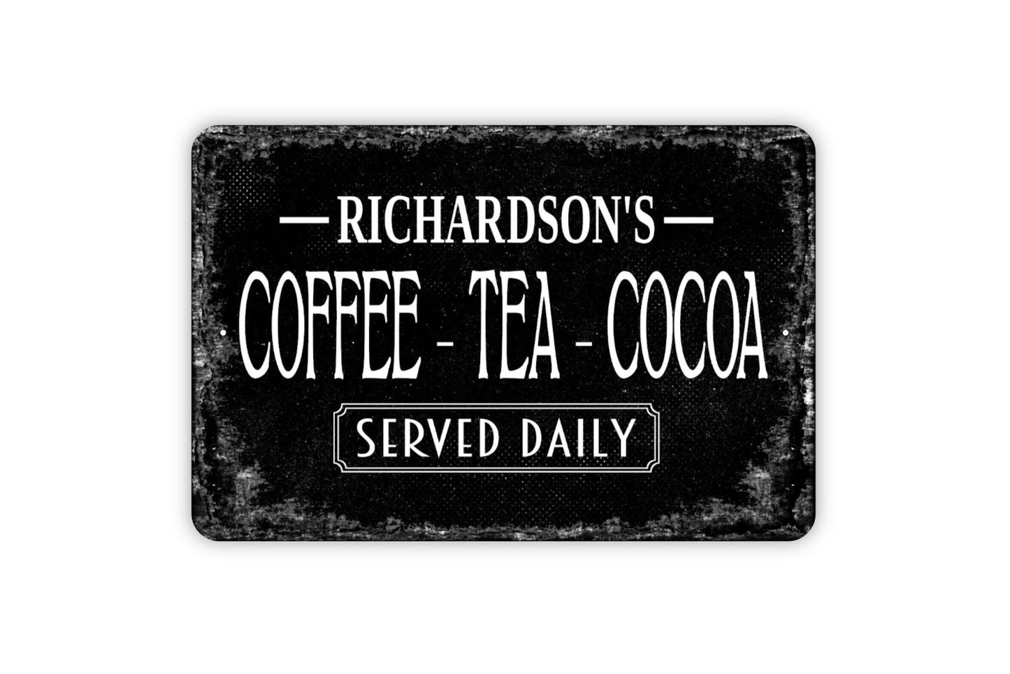 Coffee Tea Cocoa Sign - Personalized Metal Wall Art - Custom Name Sign