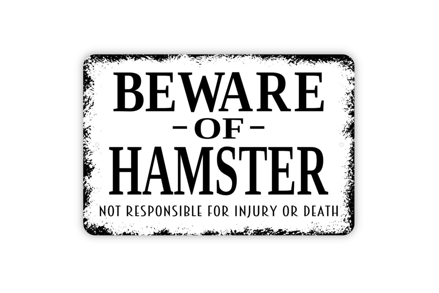 Beware Of Hamster Sign - Funny Metal Wall Art - Indoor or Outdoor