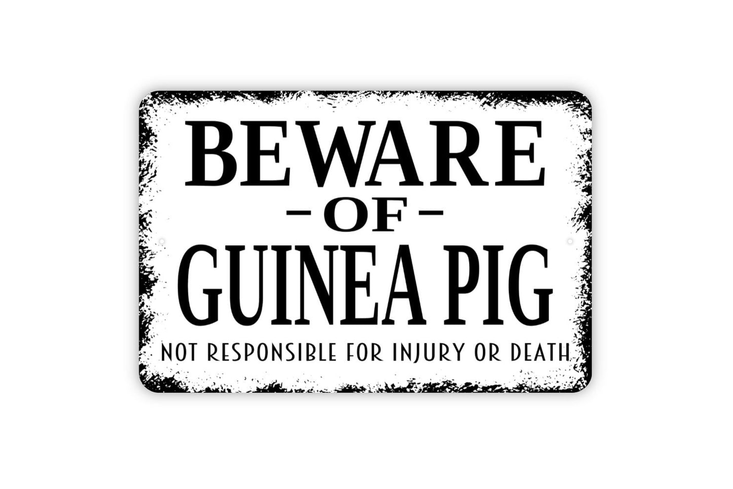 Beware Of Guinea Pig Sign - Funny Metal Wall Art - Indoor or Outdoor