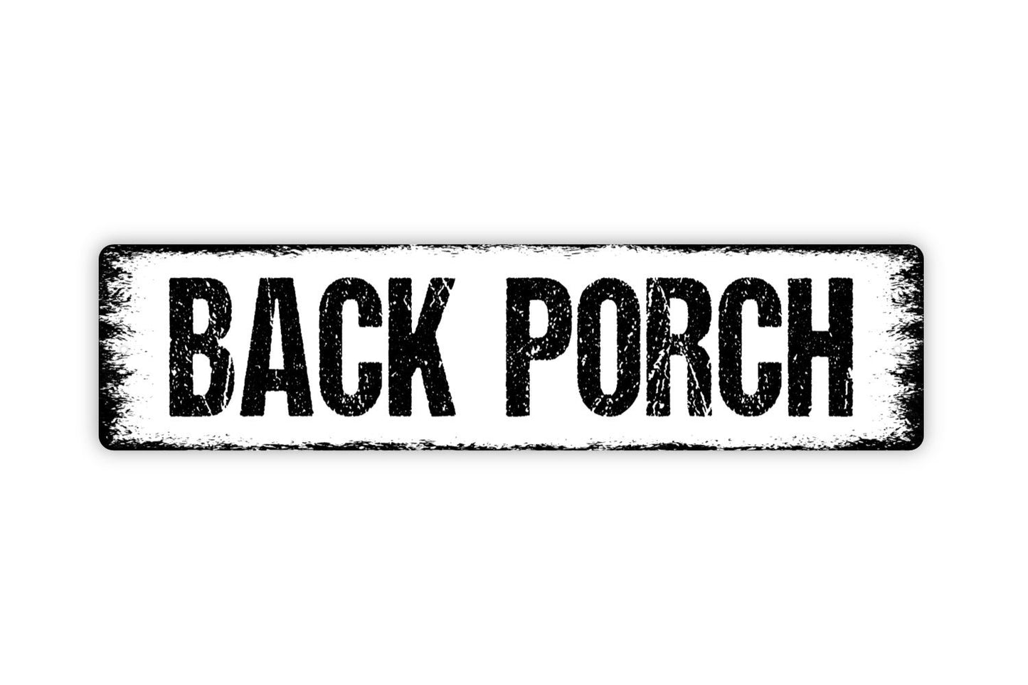 Back Porch Sign - Deck Patio Lanai Relax Backyard Rustic Street Metal Sign or Door Name Plate Plaque