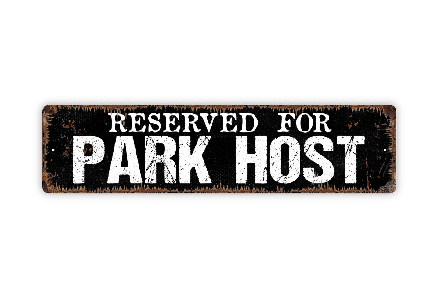 Reserved For Park Host Sign - Campground Travel Trailer RV Camper Camping Motor Coach Rustic Street Metal Sign or Door Name Plate Plaque