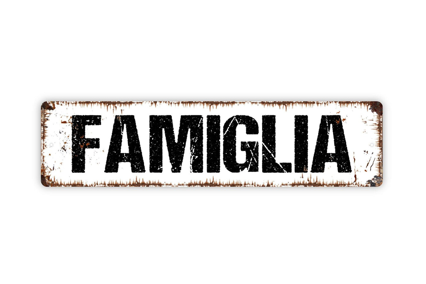 Famiglia Sign - Family Italian Italy Friends Welcome Rustic Street Metal Sign or Door Name Plate Plaque