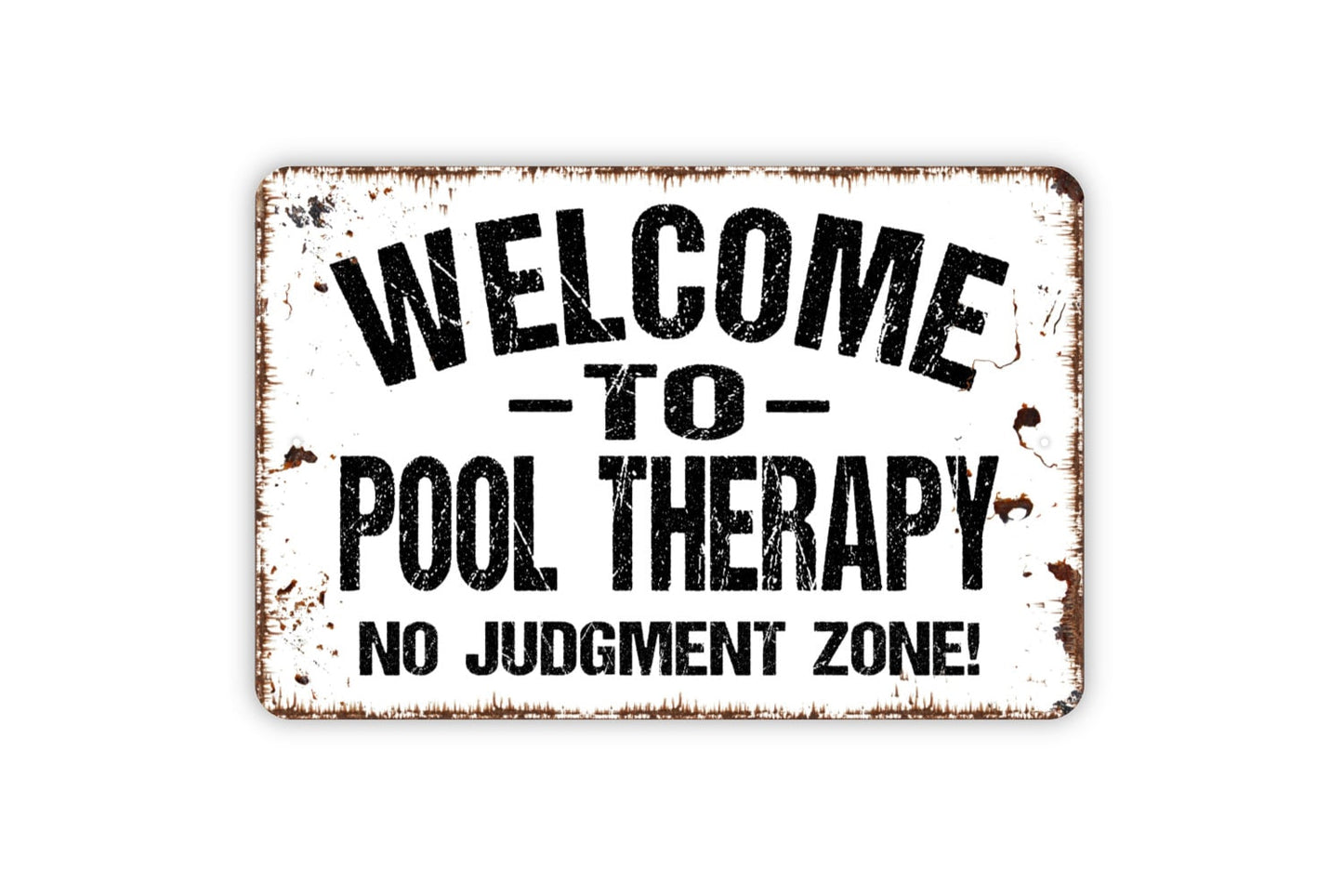 Welcome To Pool Therapy No Judgement Zone Sign - Swimming Pool Metal Art