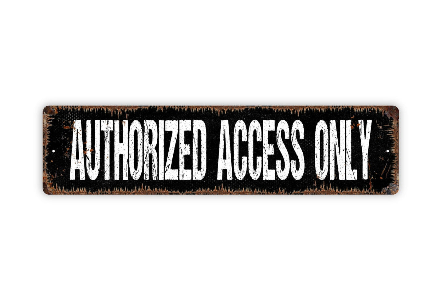 Authorized Access Only Sign - Personnel Only Owners Area No Entry Restricted Rustic Street Metal Sign or Door Name Plate Plaque