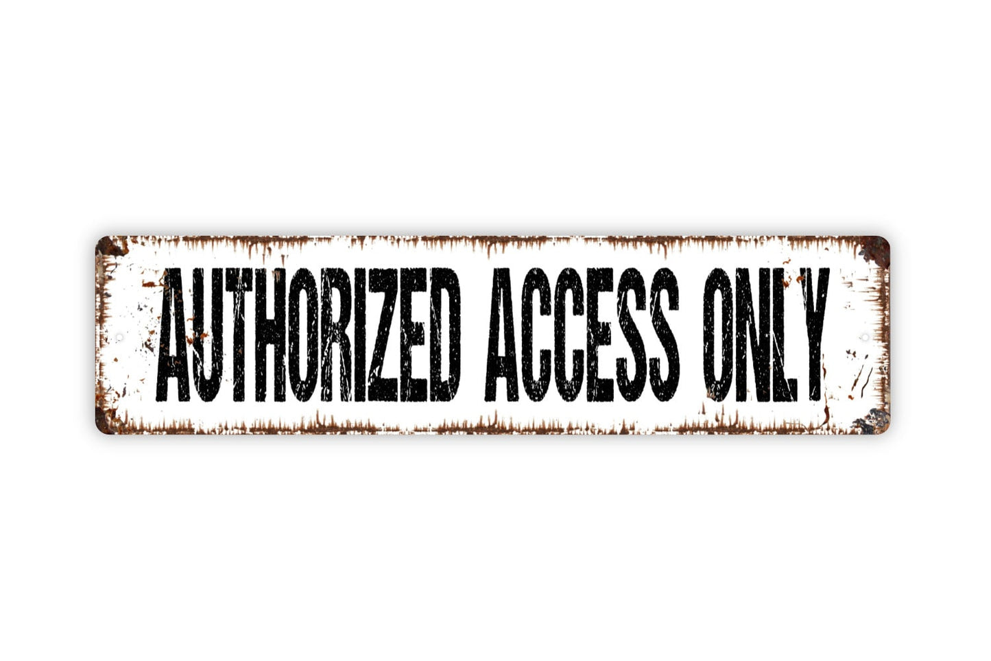 Authorized Access Only Sign - Personnel Only Owners Area No Entry Restricted Rustic Street Metal Sign or Door Name Plate Plaque