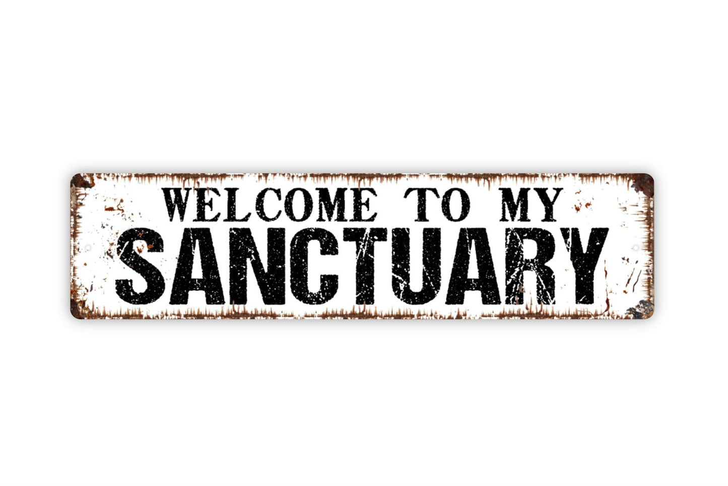 Welcome To My Sanctuary Sign - Rustic Street Metal Sign or Door Name Plate Plaque