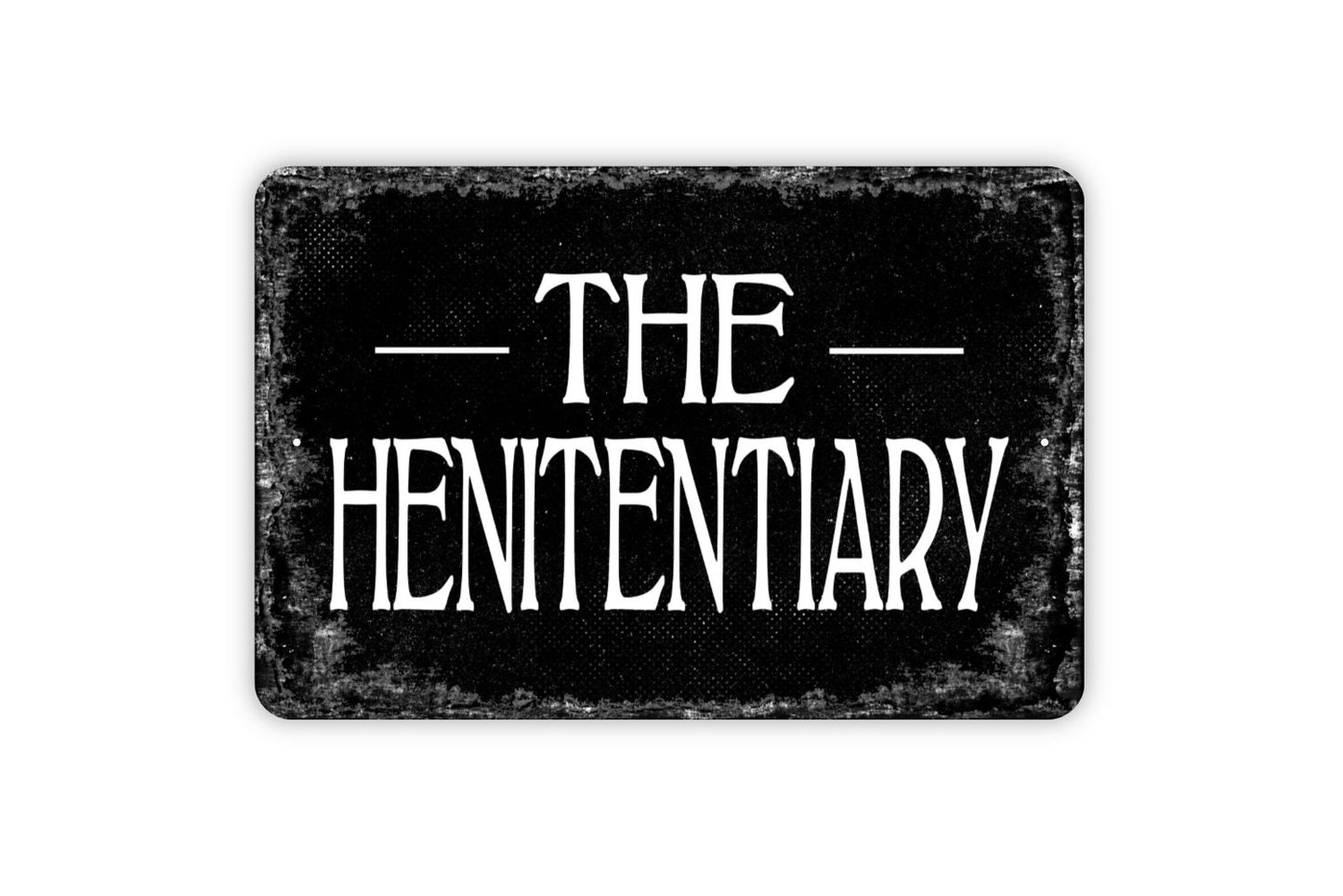 The Henitentiary Sign - Chicken Farm Metal Wall Art - Distressed Street or Door Vintage Style Novelty Gift