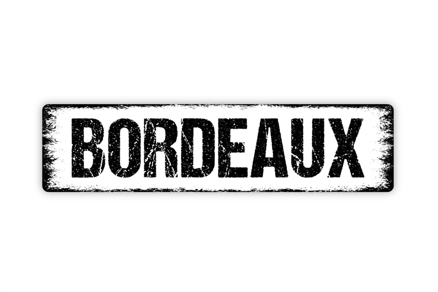 Bordeaux Sign - Wine Winery Vineyard Rustic Street Metal Sign or Door Name Plate Plaque