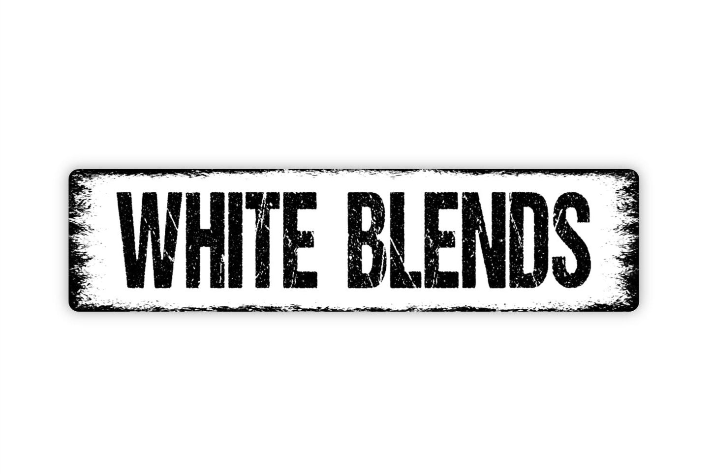 White Blends Sign - Wine Winery Rustic Street Metal Sign or Door Name Plate Plaque