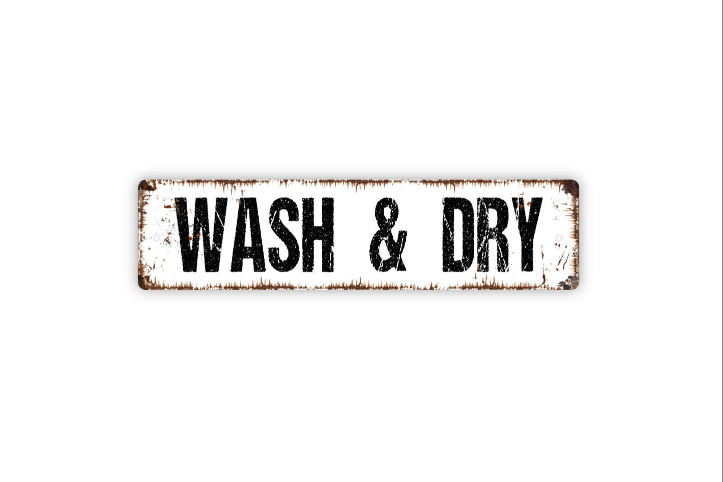 Wash and Dry Sign - Laundry Room Rustic Metal Street Sign or Door Name Plate Plaque