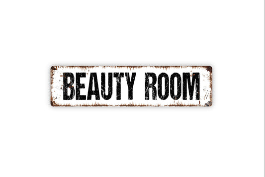 Beauty Room Sign - Rustic Street Metal Sign or Door Name Plate Plaque