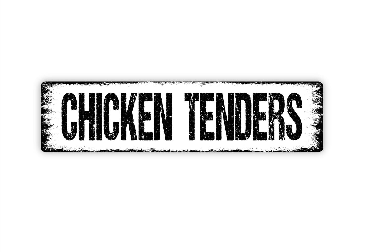 Chicken Tenders Sign - Chicken Coop Hen House Rustic Street Metal Sign or Door Name Plate Plaque