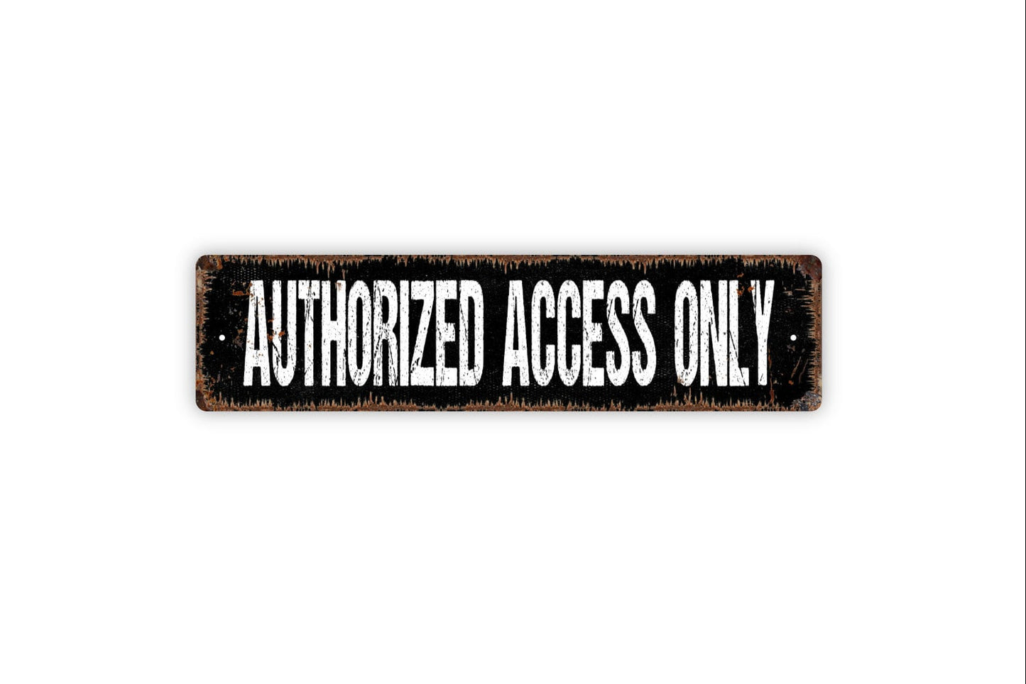 Authorized Access Only Sign - Personnel Only Owners Area No Entry Restricted Rustic Street Metal Sign or Door Name Plate Plaque