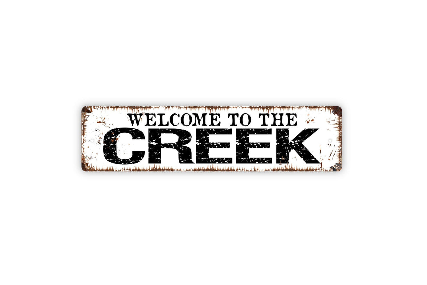 Welcome To The Creek Sign - River Stream Cabin Cottage Fish Rustic Street Metal Sign or Door Name Plate Plaque