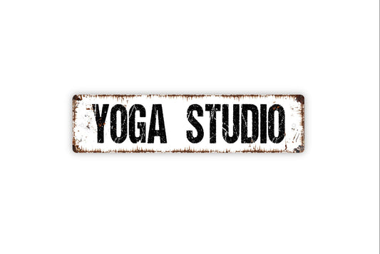 Yoga Studio Sign - Rustic Metal Street Sign or Door Name Plate Plaque