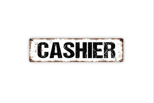 Cashier Sign - Cash Register Pay Here Check Out Rustic Street Metal Sign or Door Name Plate Plaque