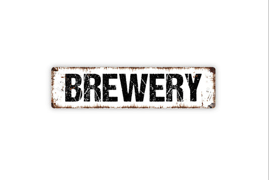 Brewery Sign - Welcome To Our Brewery Rustic Custom Metal Sign, Rustic Street Sign or Door Name Plate Plaque