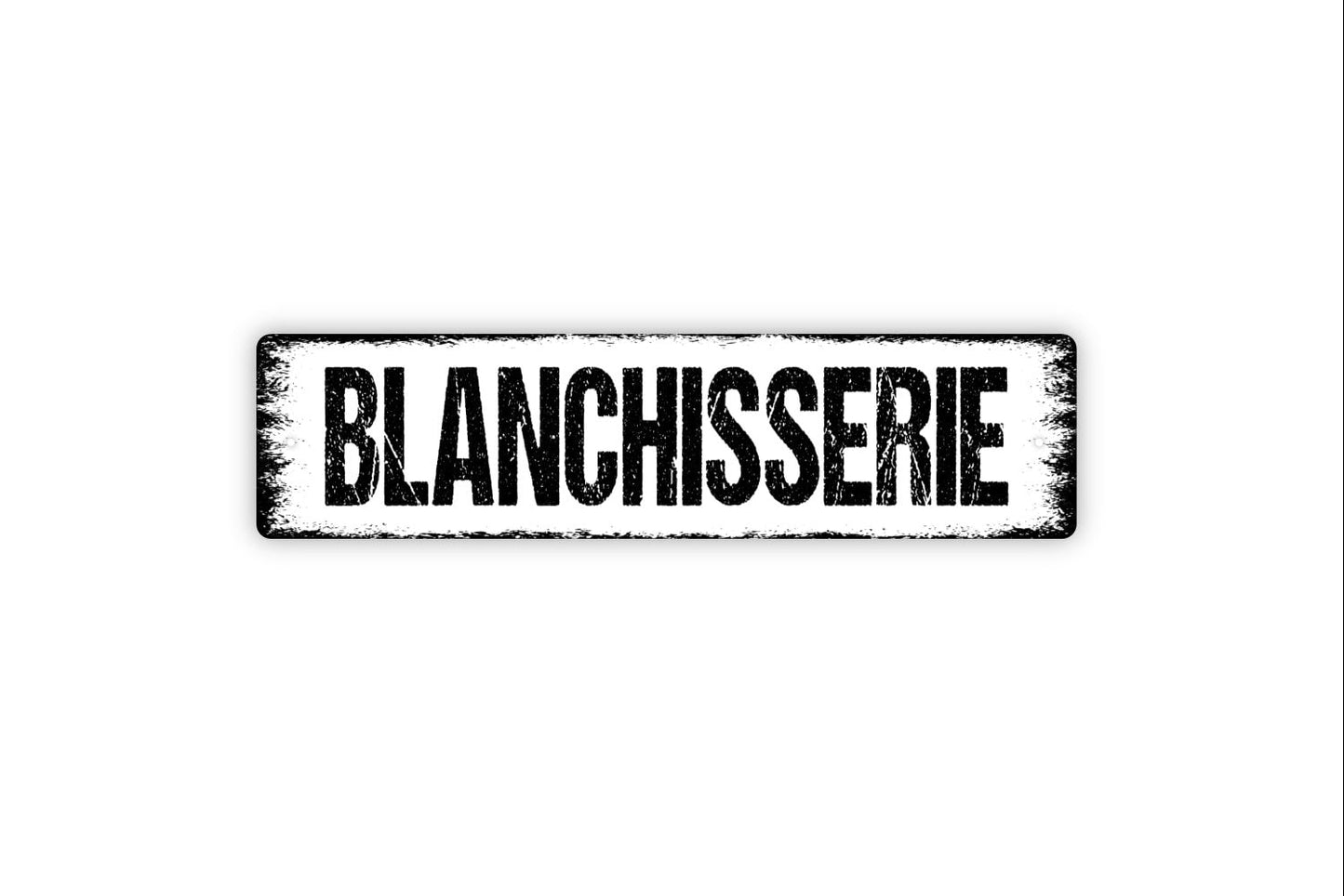 Blanchisserie Sign - Laundry Laundromat French Wash Dry Fold Rustic Street Metal Sign or Door Name Plate Plaque