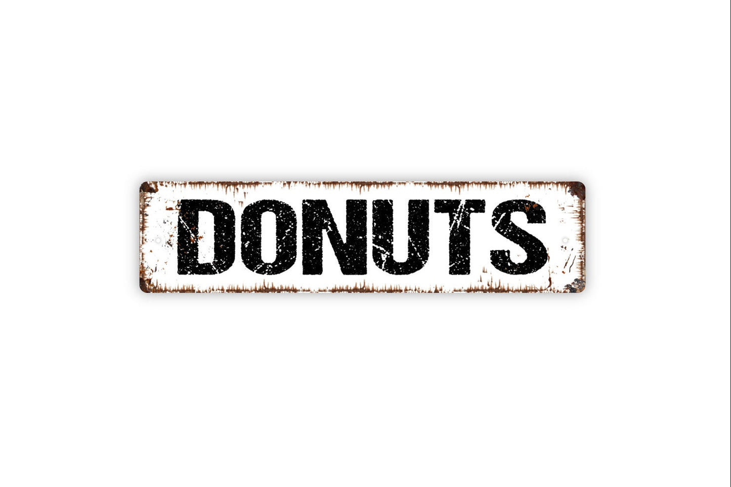 Donuts Sign - Kitchen Pantry Bakery Baked Goods Doughnuts Donut Shop Rustic Street Metal Sign or Door Name Plate Plaque