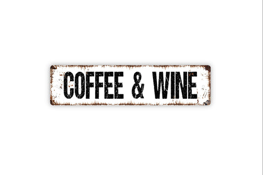 Coffee and Wine Sign - Bistro Coffee Bar Winery Coffee House Shop Cafe Rustic Street Metal Sign or Door Name Plate Plaque