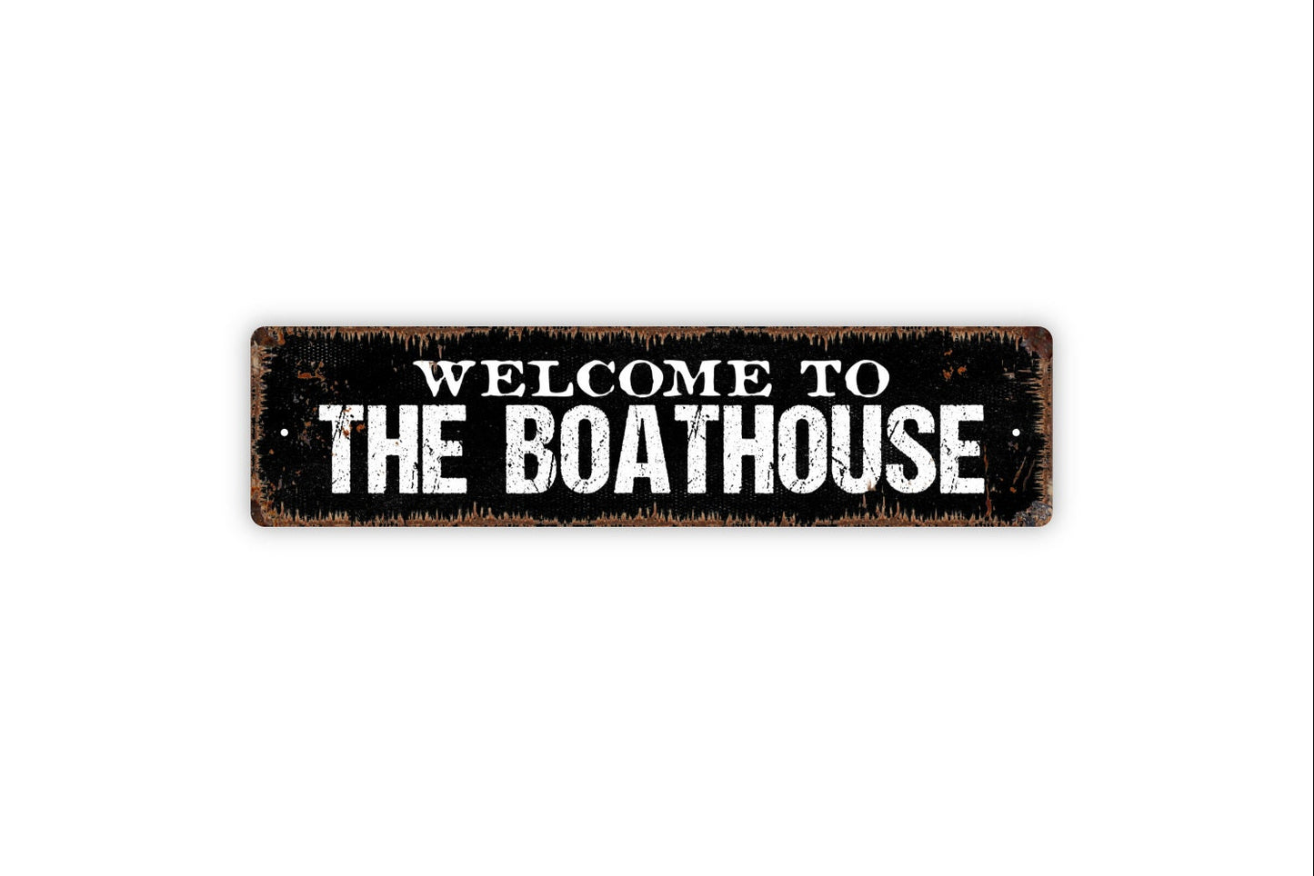 Welcome To The Boathouse Sign - Dock Pier Fishing Lake River Bay Rustic Street Metal Sign or Door Name Plate Plaque