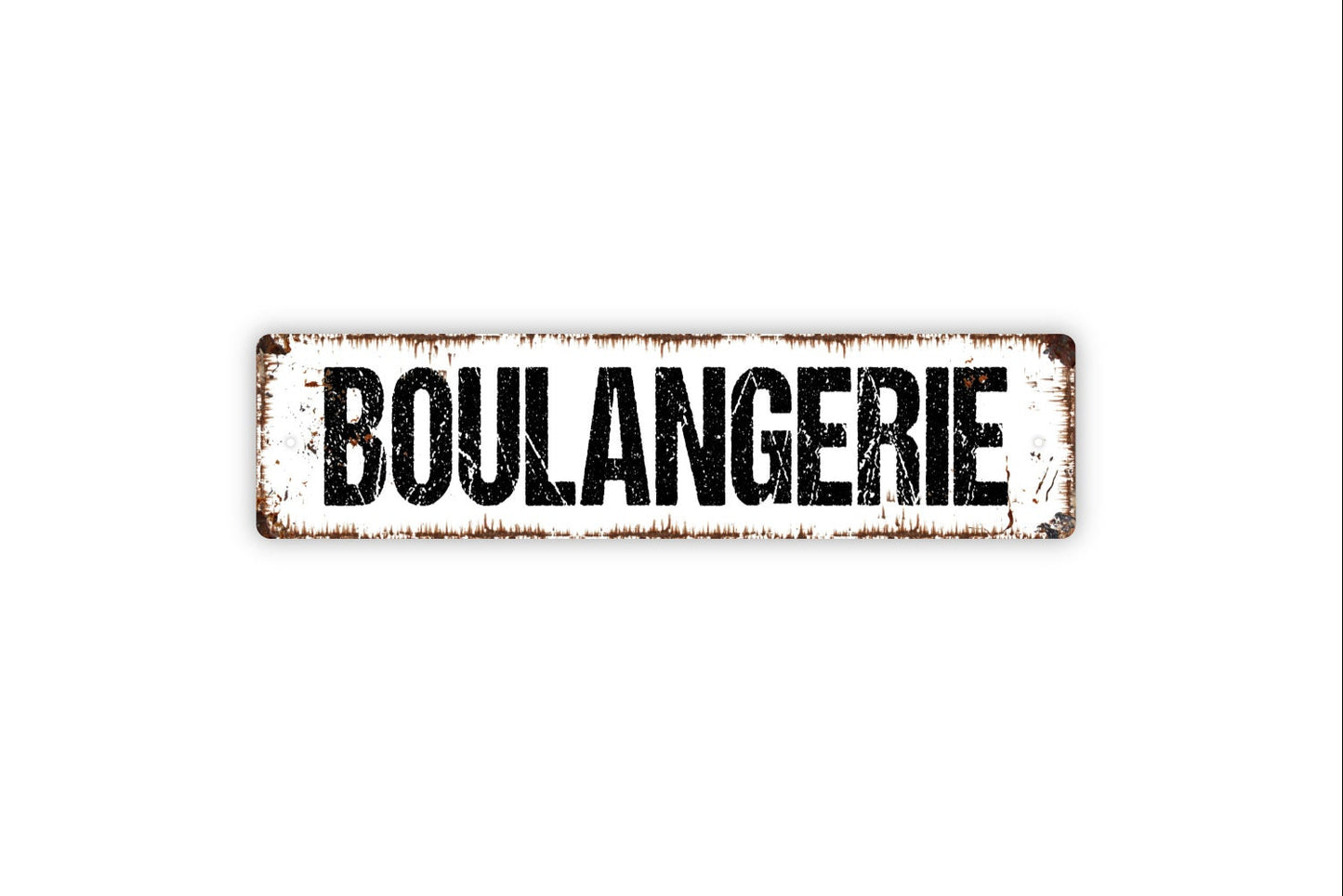 Boulangerie Sign - French Bakery Chef Baked Goods Kitchen Pantry Cafe Rustic Street Metal Sign or Door Name Plate Plaque